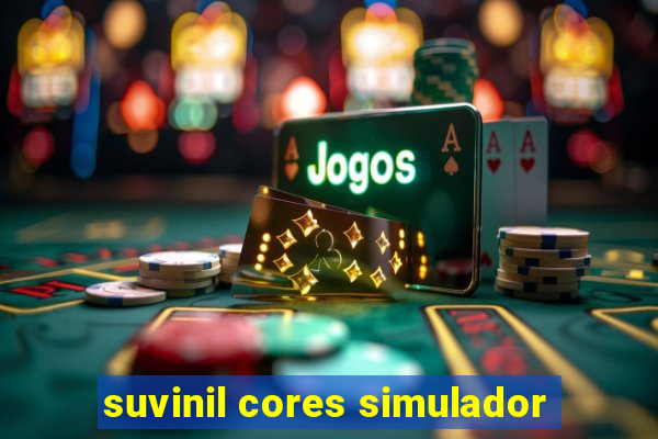 suvinil cores simulador